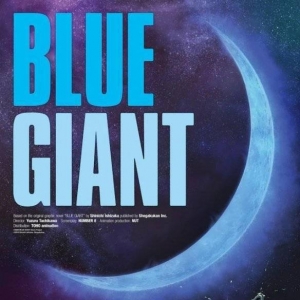 动画电影《BLUE GIANT》将于明年上映！导演立川让