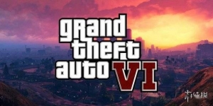 R星内部人员爆料《GTA6》2024年发售！游戏剧情介绍